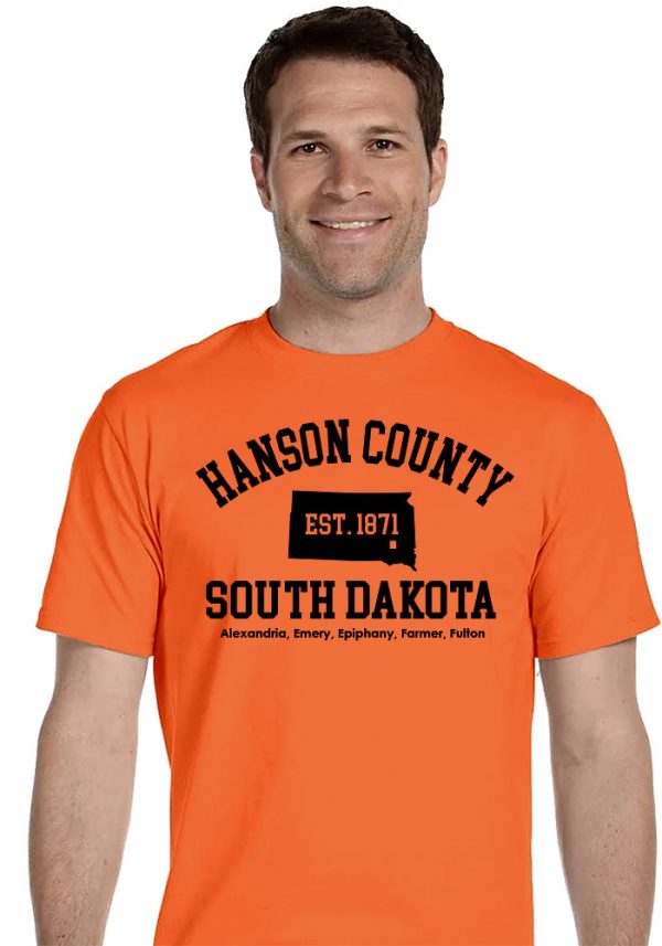 Orange Hanson County, SD (South Dakota) Tshirt - 150 Years Tribute!
